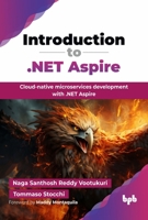 Introduction to .NET Aspire: Cloud-native microservices development with .NET Aspire (English Edition) 9365893542 Book Cover