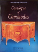 Catalogue of commodes / Lady Lever Art Gallery 0112905323 Book Cover