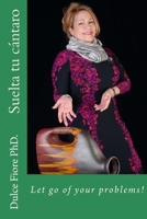 Suelta tu c�ntaro 1503092488 Book Cover