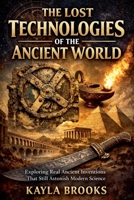 The Lost Technologies of the Ancient World B0GSHBYDDQ Book Cover