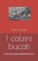 I calzini bucati: Una storia plausibilmente vera B0C7M21P3Q Book Cover