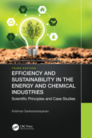 Efficiency and Sustainability in the Energy and Chemical Industries 1032302984 Book Cover
