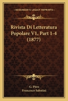 Rivista Di Letteratura Popolare V1, Part 1-4 (1877) 1167630963 Book Cover