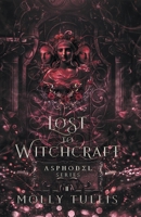 Lost to Witchcraft B0C73388X6 Book Cover