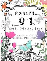 Psalm 91 Adult Coloring Book 1795388560 Book Cover