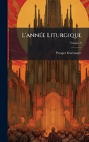 L'annÃ(c)e Liturgique (French Edition) 102466760X Book Cover