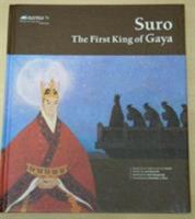 Suro: The First King of Gaya 8991913482 Book Cover
