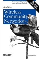 Building Wireless Community Networks, 2nd Edition 0596005024 Book Cover