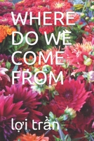 Where Do We Come from B0923WHWRH Book Cover