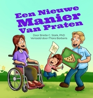 Een Nieuwe Manier Van Praten (Dutch Edition) B0HGTDQYFW Book Cover
