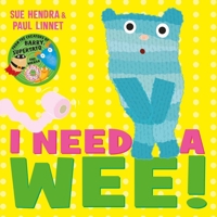 I need a wee! 1471120872 Book Cover