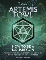 Artemis Fowl: How to be a LEPrecon 1368041264 Book Cover