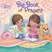 Precious Moments: Big Book of Prayers 1400253527 Book Cover