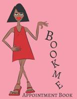 Book Me Appointment Book: Yearly Undated Hourly Schedule Organizer 1081171758 Book Cover