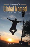 Musings of a Global Nomad: The Sabbatical 1491729708 Book Cover