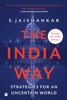 The India Way: Strategies for an Uncertain World 9394407219 Book Cover