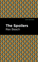 The Spoilers 1516986091 Book Cover