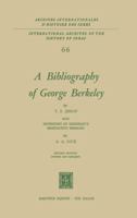 A Bibliography of George Berkeley: With Inventory of Berkeley's Manuscript Remains by A.A. Luce (International Archives of the History of Ideas / Archives internationales d'histoire des idées) 9401024715 Book Cover