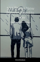 101 Things New Parents Need to Know: 1458305406 Book Cover