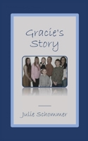 Gracie's Story 1949888150 Book Cover