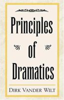 Principles of Dramatics 0738846198 Book Cover