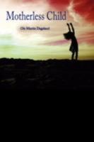 Motherless Child 143891041X Book Cover