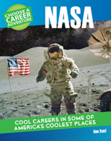 Choose a Career Adventure at NASA 163471959X Book Cover