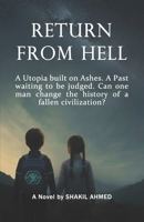Return from Hell: Witnessing the Apocalypse of 2025 9843587219 Book Cover