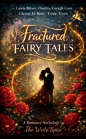 Fractured Fairy Tales B0H1P4VNC5 Book Cover