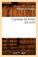 L'Apologie du théâtre 2012676502 Book Cover