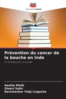 Prévention du cancer de la bouche en Inde (French Edition) 620715519X Book Cover