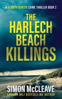 The Harlech Beach Killings 1914374002 Book Cover