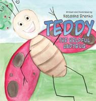 Teddy the Helpful Ladybug 1773700731 Book Cover