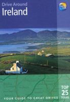 Drive Around Ireland, 2nd: Your guide to great drives. Top 25 Tours. (Drive Around - Thomas Cook) 184157791X Book Cover