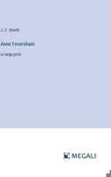 Anne Feversham: in large print 3387304773 Book Cover