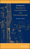 Easements Relating to Title Examination and Land Surveying 1118349989 Book Cover
