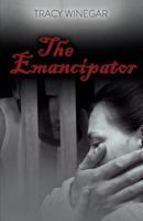 The Emancipator 1623422450 Book Cover