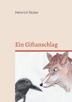 Ein Giftanschlag: Kommissar Fox ermittelt (German Edition) 3759786847 Book Cover