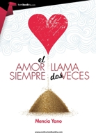 El Amor Siempre Llama DOS Veces 8499677169 Book Cover