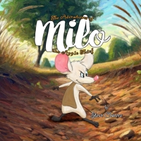 The Adventures of Milo the Apple Thief 1735677434 Book Cover