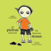Las piedras misteriosas / The Mysterious Stones 9962629276 Book Cover