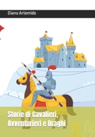 Storie di Cavalieri, Avventurieri e Draghi B0CGLCCSMR Book Cover