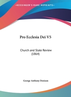 Pro Ecclesia Dei V5: Church And State Review 1104368099 Book Cover