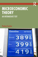 Microeconomic Theory: An Intermediate Text 1032789662 Book Cover