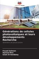 Générations de cellules photovoltaïques et leurs développements Recherche (French Edition) 6208220009 Book Cover