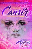 Cansir: Everyone's been in a relationship more cancerous than the disease 153518955X Book Cover