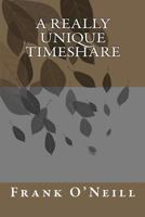 A Really Unique Timeshare 1480100641 Book Cover