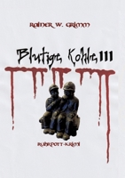 Blutige Kohle 3: Eine Krimi-Reihe aus dem Ruhrgebiet (Band 3) (German Edition) 3384844289 Book Cover