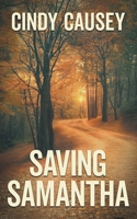 Saving Samantha (Men and Women of Valor) 1509261915 Book Cover