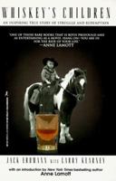 Whiskey's Children 1575662159 Book Cover